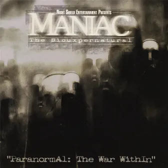 Paranormal: The War Within by Maniac: The Siouxpernatural