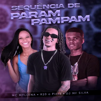 Sequência de Param Pampam by DJ MF SILVA