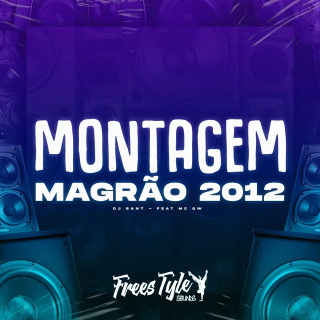 Montagem Magrão 2012