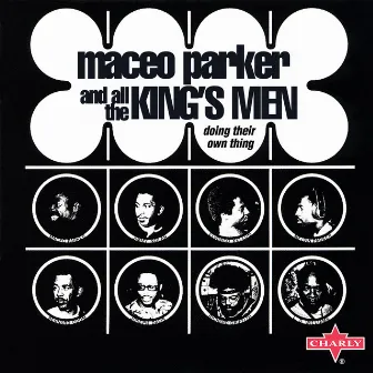 Doing Their Own Thing by Maceo And All The King's Men