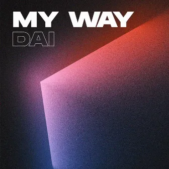 My Way by Dai