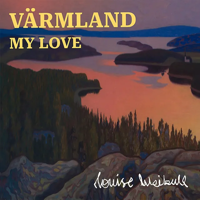 Värmland my love