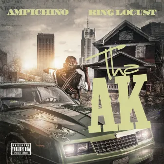 Tha AK - Single by King Locust