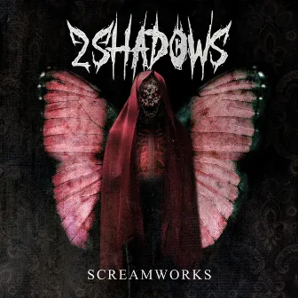 Screamworks by 2 Shadows