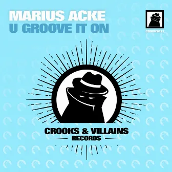 U Groove It On by Marius Acke