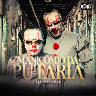 Manicômio da Putaria by DJ Mask