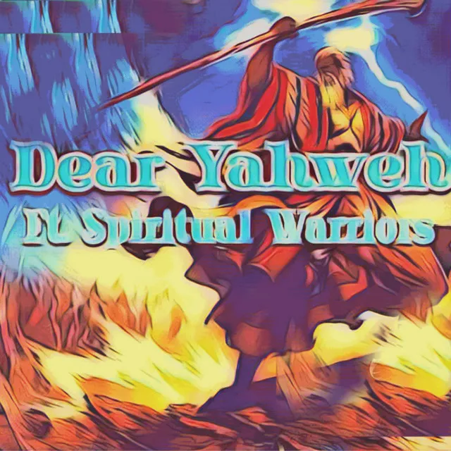 Dear Yahweh