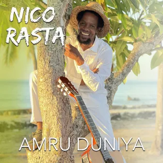 Amru Duniya by Nico Rasta