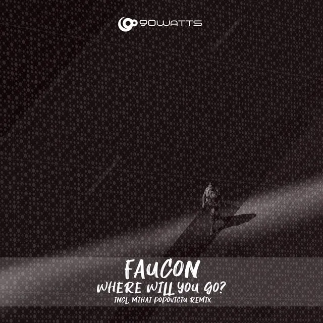 Where Will You Go? - Mihai Popoviciu Remix