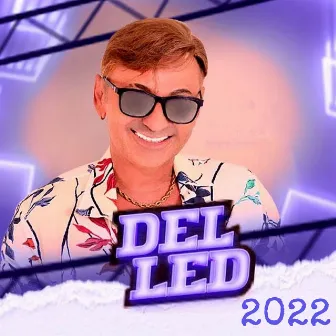 Del Led 2022 by Del Led