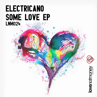 Some Love EP by Electricano