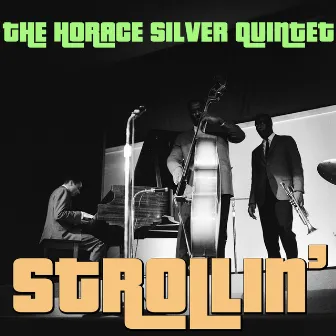 Strollin' by Horace Silver Quintet