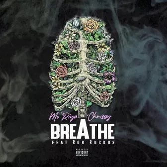 Breathe by Mo'riya Chrissy