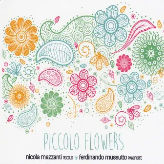 Piccolo Flowers by Ferdinando Mussutto