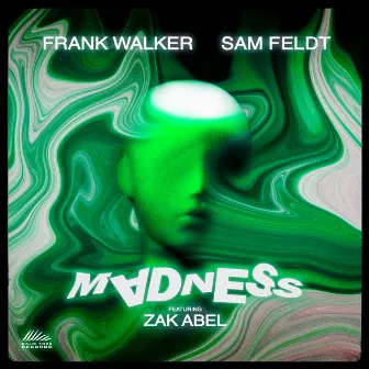 Madness by Zak Abel