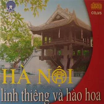 Hà Nội linh thiêng và hào hoa by Tấn Minh