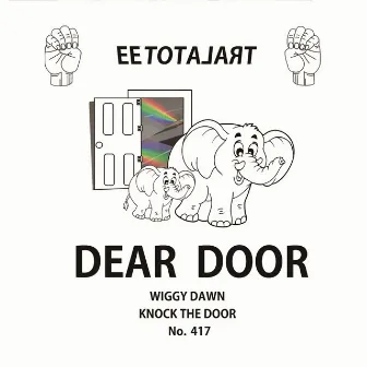 DEAR DOOR by $EE