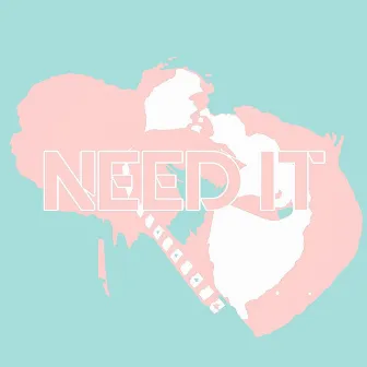 Need It by Joe Bills