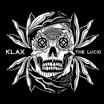 The Lucid EP by Klax