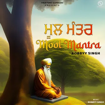 Mool Mantra by Robbyy Singh