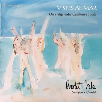 Vistes al mar by Quartet Vela