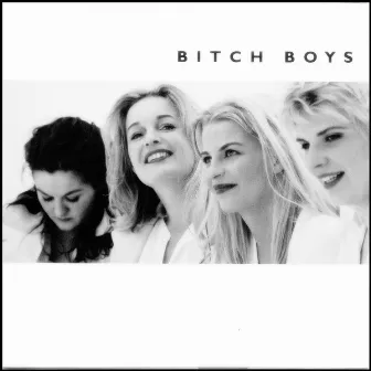 Bitch Boys by Bitch Boys