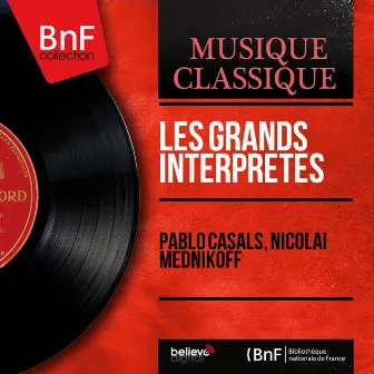 Les grands interprètes (Mono Version) by Nicolai Mednikoff