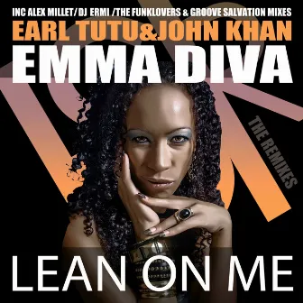 Lean On Me by Emma Diva