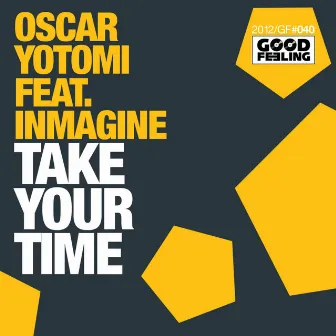 Take Your Time (feat. Inmagine) by Oscar Yotomi