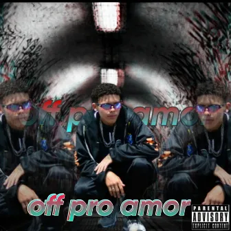 Off pro Amor by MC teuzin