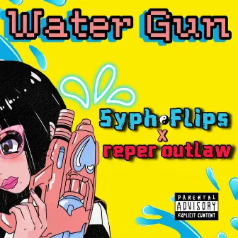 Water Gun by Reper Outlaw