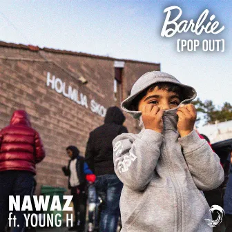 Barbie (Pop Out) [feat. Young H] by Nawaz