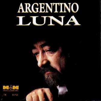 Argentino Luna by Argentino Luna