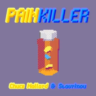 PAINKILLER by Chuck Mallard