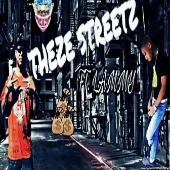 Theze Streetz by Lammy