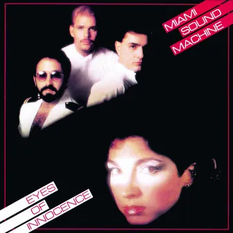 Eyes Of The Innocence by Miami Sound Machine