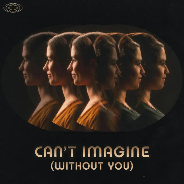 Can’t Imagine (Without You)