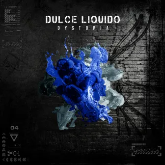 Dystopia by Dulce Liquido