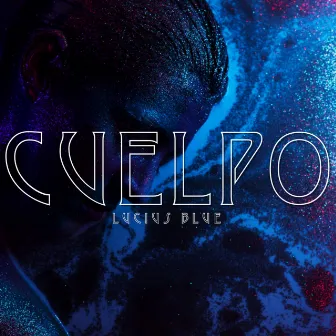 Cuelpo by Lucius Blue