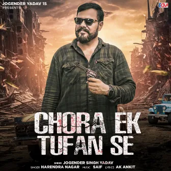 Chora Ek Tufan Se by Jogender Singh Yadav