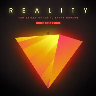 Reality (Remixes) by Bro Safari