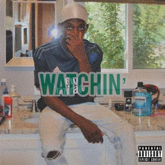 Watchin' by Lil Ja