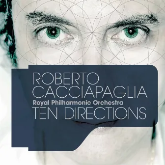 Ten Directions by Roberto Cacciapaglia