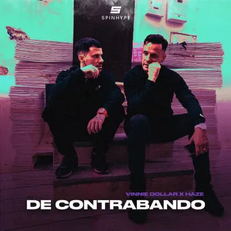 De Contrabando by Vinnie Dollar