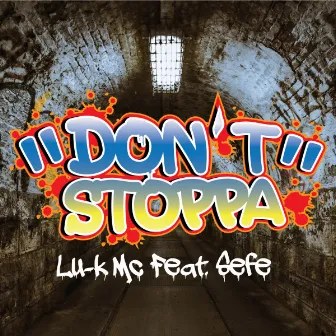 Don't Stoppa by Lu-k Mc