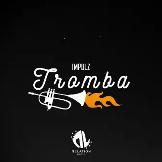 Tromba by Impulz