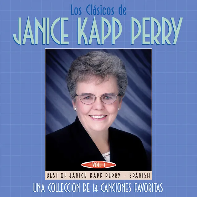 Los Clásicos De Janice Kapp Perry Vol. 1