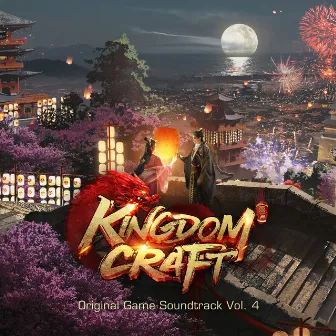 Kingdom Craft (Original Game Soundtrack), Vol. 4 by Kingdom Craft