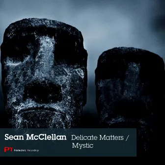 Delicate Matter / Mystic by Sean McClellan