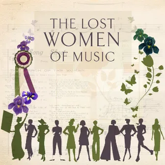 The Lost Women Of Music by Suffrage Sinfonia